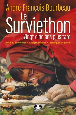 Le Surviethon : vingt-cinq ans plus tard