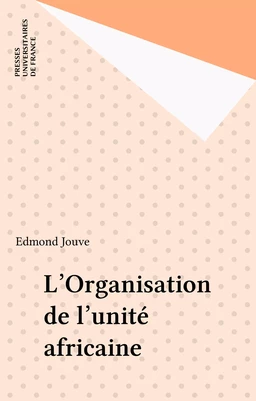 L'Organisation de l'unité africaine