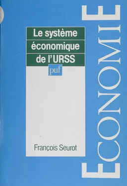 Le Système économique de l'U.R.S.S.