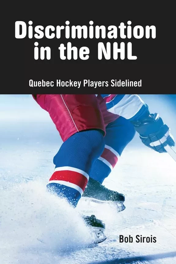 Discrimination in the NHL - Bob Sirois - Baraka Books