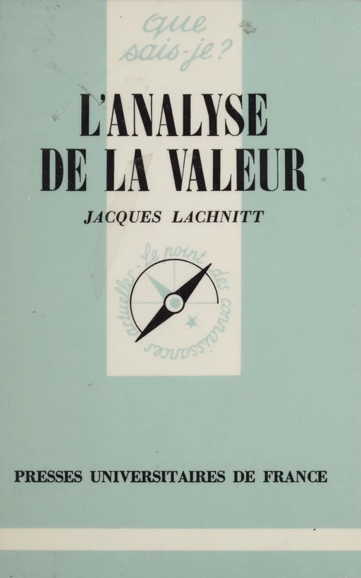 L'Analyse de la valeur - Jacques Lachnitt - Presses universitaires de France (réédition numérique FeniXX)