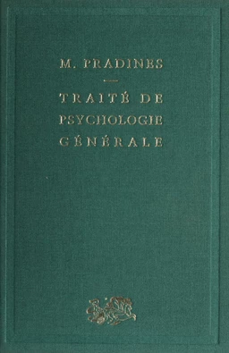 Traité de psychologie générale