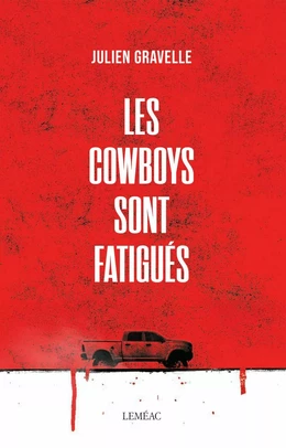 Les cowboys sont fatigués