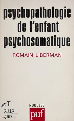 Psychopathologie de l'enfant psychosomatique