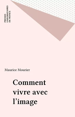 Comment vivre avec l'image