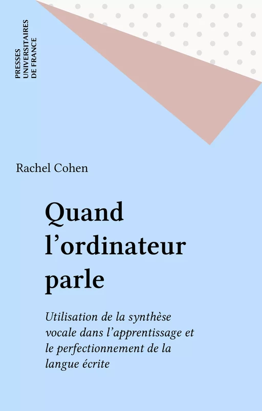 Quand l'ordinateur parle - Rachel Cohen - Presses universitaires de France (réédition numérique FeniXX)