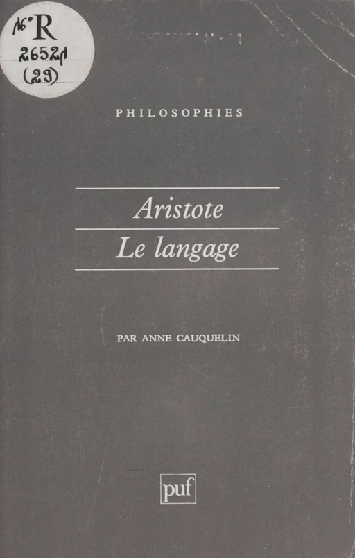 Aristote : le langage - Anne Cauquelin - Presses universitaires de France (réédition numérique FeniXX)