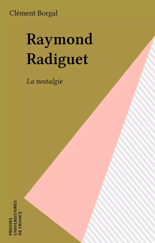 Raymond Radiguet - Clément Borgal - Presses universitaires de France (réédition numérique FeniXX)