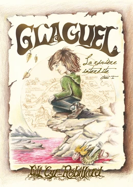 Glaguel - La rivière interdite