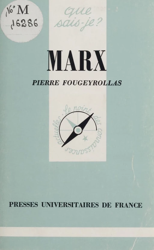 Marx - Pierre Fougeyrollas - Presses universitaires de France (réédition numérique FeniXX)