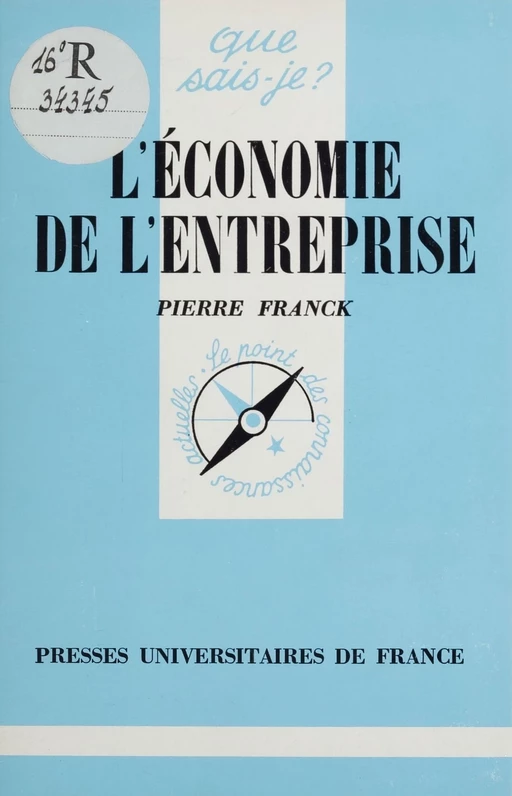 L'Économie de l'entreprise - Pierre Franck - Presses universitaires de France (réédition numérique FeniXX)