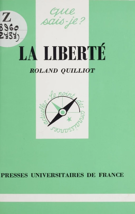 La Liberté - Roland Quilliot - Presses universitaires de France (réédition numérique FeniXX)