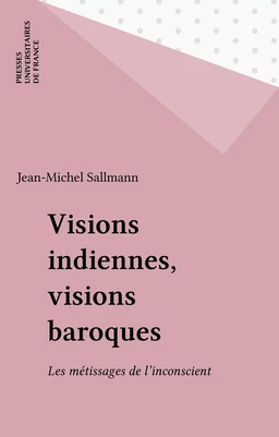 Visions indiennes, visions baroques