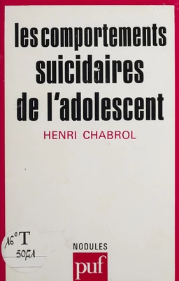 Les Comportements suicidaires de l'adolescent