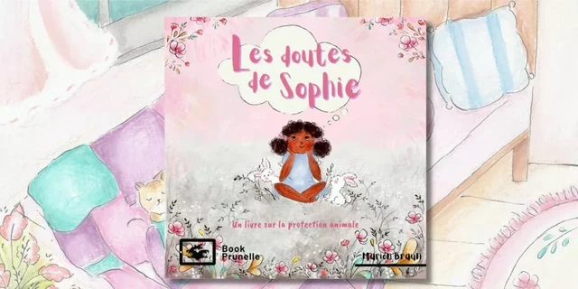 Les doutes de Sophie - Marion Braun - Les Éditions Prunelle