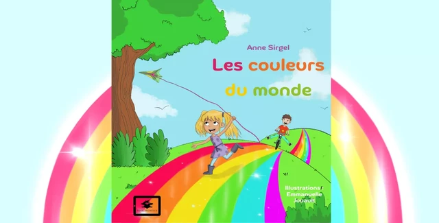 Les couleurs du monde - Anne Sirgel - Les Éditions Prunelle