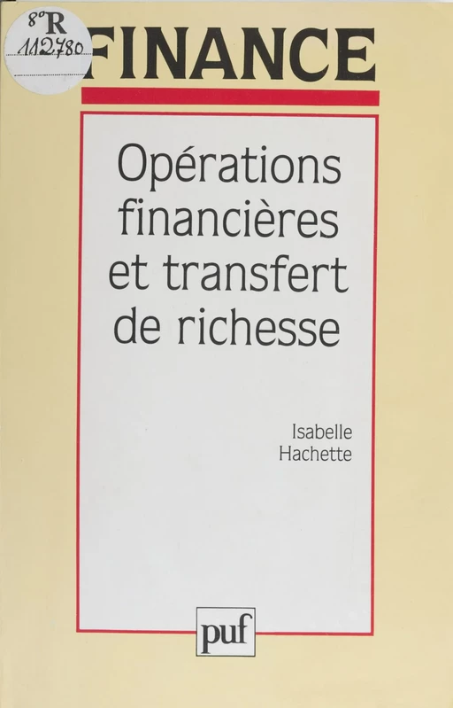 Opérations financières et transfert de richesse - Isabelle Hachette - Presses universitaires de France (réédition numérique FeniXX)