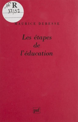 Les Étapes de l'éducation