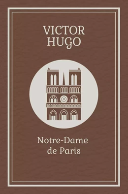 Collection les classiques – Notre-Dame de Paris