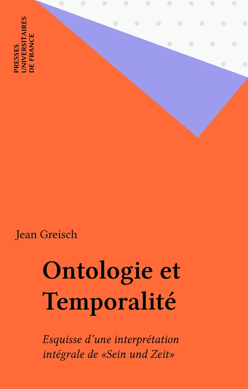 Ontologie et Temporalité - Jean Greisch - Presses universitaires de France (réédition numérique FeniXX)