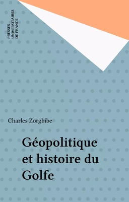 Géopolitique et histoire du Golfe