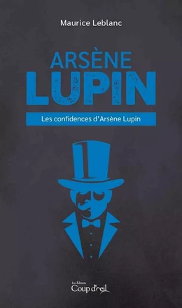 Les confidences d'Arsène Lupin