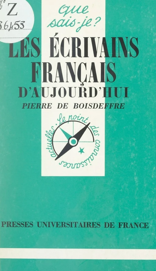 Les Écrivains français d'aujourd'hui (1945-1995) - Pierre de Boisdeffre - Presses universitaires de France (réédition numérique FeniXX)