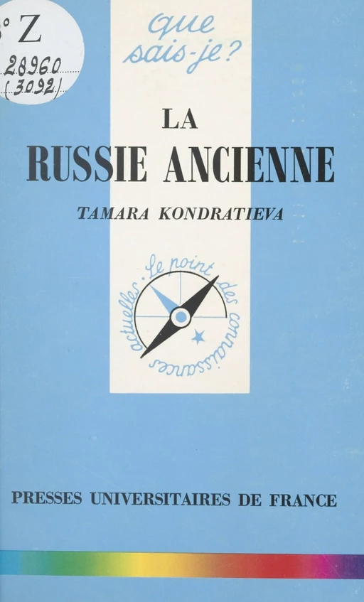 La Russie ancienne - Tamara Kondratieva - Presses universitaires de France (réédition numérique FeniXX)