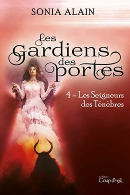 Les Gardiens des portes - Les seigneurs des ténèbres