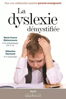 La dyslexie démystifiée