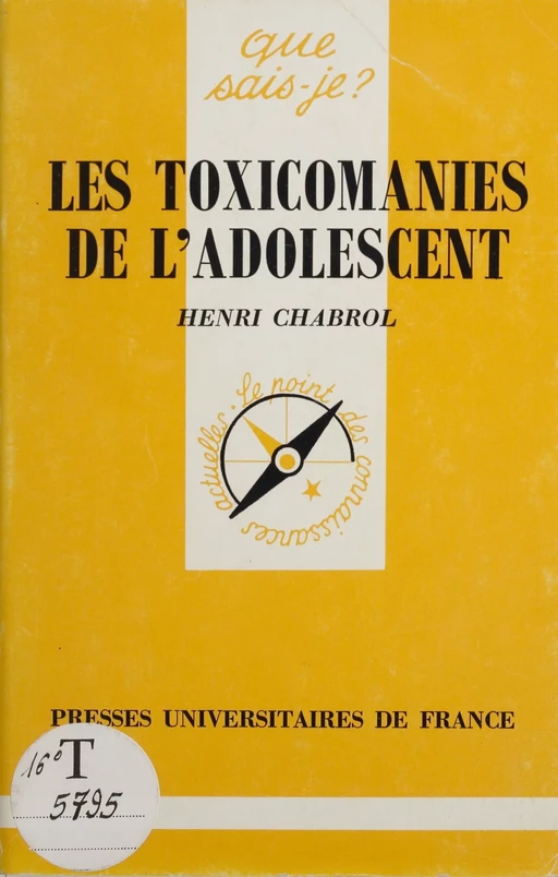 Les Toxicomanies de l'adolescent - Henri Chabrol - Presses universitaires de France (réédition numérique FeniXX)