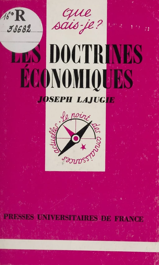 Les Doctrines économiques - Joseph Lajugie - Presses universitaires de France (réédition numérique FeniXX)