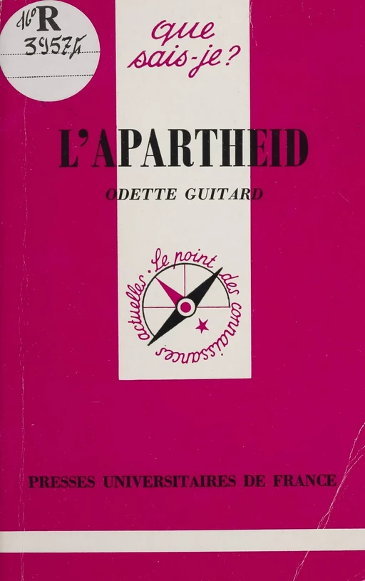 L'Apartheid - Odette Guitard - Presses universitaires de France (réédition numérique FeniXX)