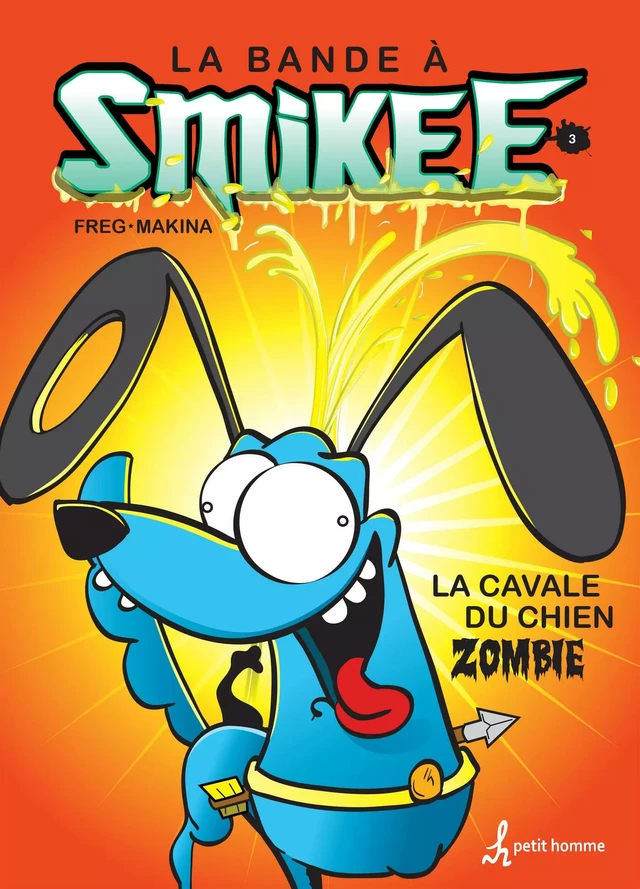 bande à Smikee tome 3 -  Freg,  Makina - Petit homme