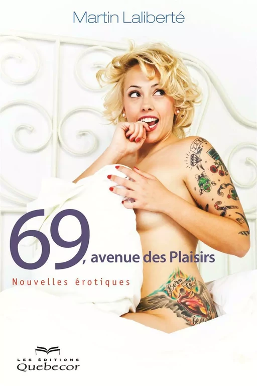 69, avenue des plaisirs - Martin Laliberté - Les Éditions Québec-Livres