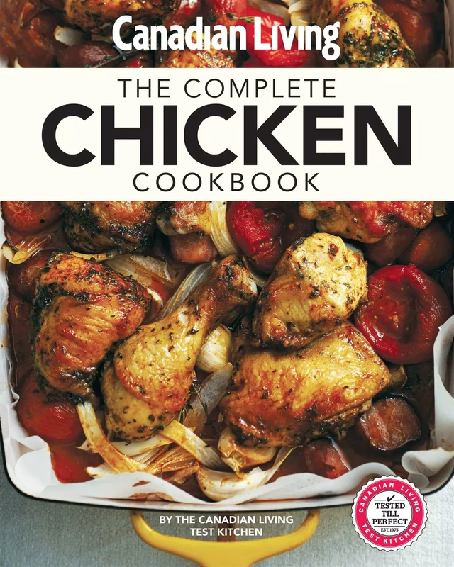 The Complete Chicken Cookbook -  Collectif - Juniper Publishing