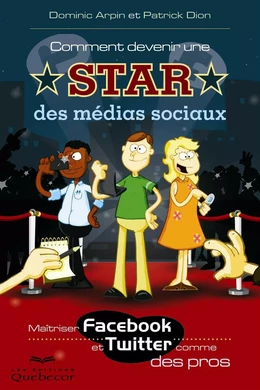 Comment devenir une star des médias sociaux