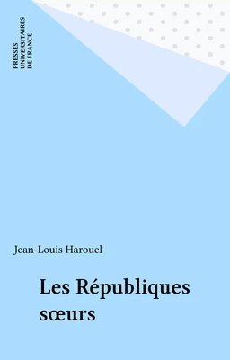 Les Républiques sœurs