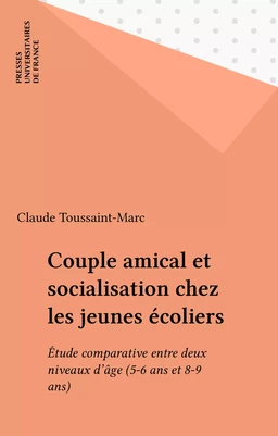 Couple amical et socialisation chez les jeunes écoliers