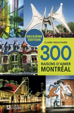 300 raisons d'aimer Montréal (NE)