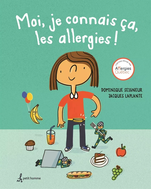 Moi, je connais ça, les allergies! - Dominique Seigneur, Jacques Laplante - Petit homme