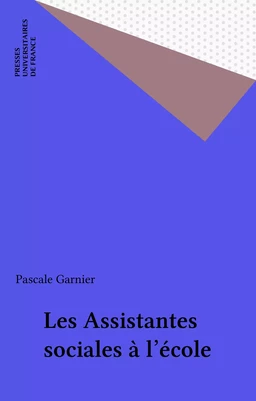 Les Assistantes sociales à l'école