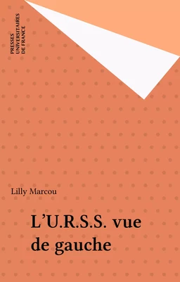 L'U.R.S.S. vue de gauche