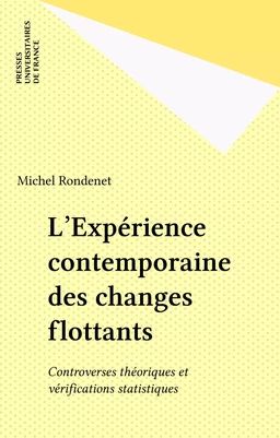 L'Expérience contemporaine des changes flottants