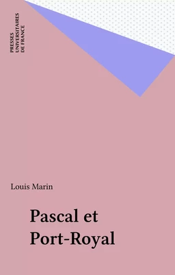 Pascal et Port-Royal