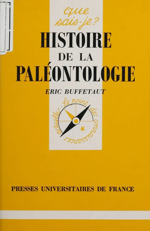 Histoire de la paléontologie - Éric Buffetaut - Presses universitaires de France (réédition numérique FeniXX)