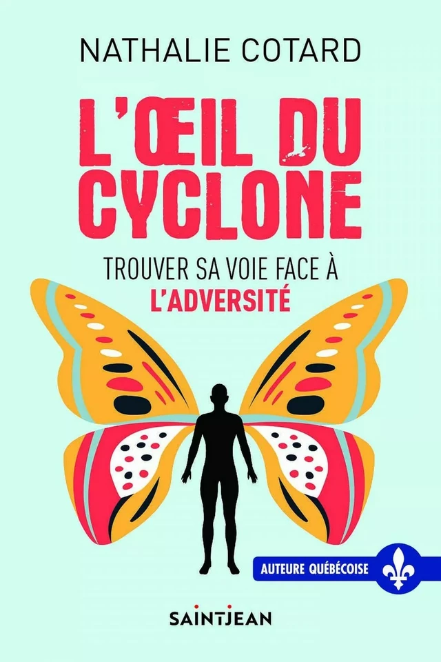 L'oeil du cyclone - Nathalie Cotard - Guy Saint-Jean Editeur