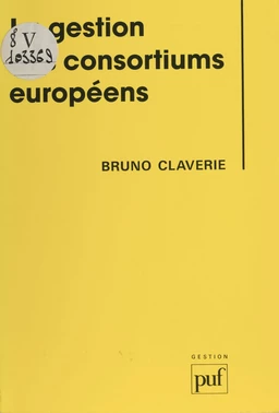 La Gestion des consortiums européens