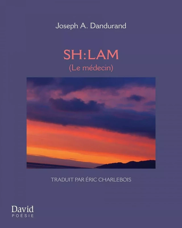 SH : LAM (Le médecin) - Joseph A. Dandurand, Éric Charlebois - Éditions David