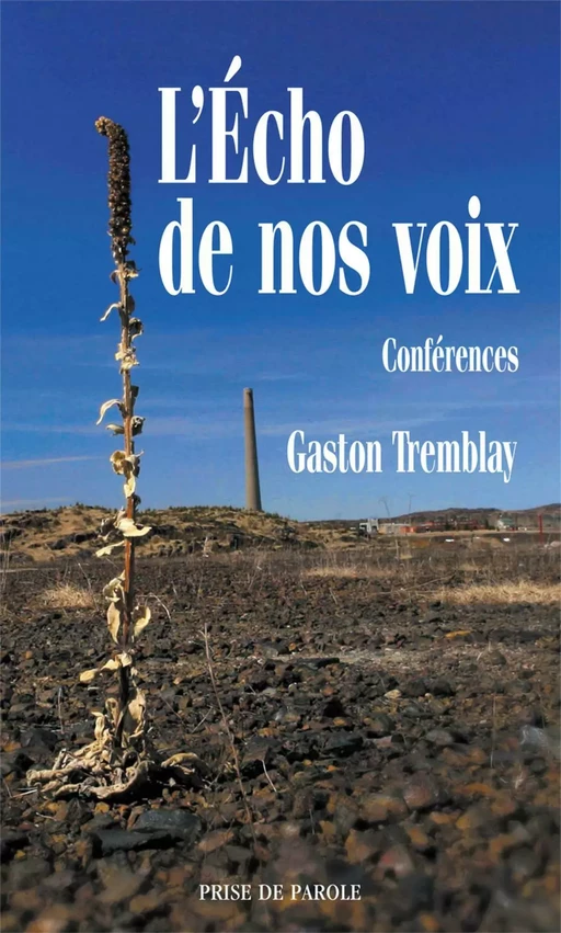 L'Écho de nos voix - Gaston Tremblay - Éditions Prise de parole